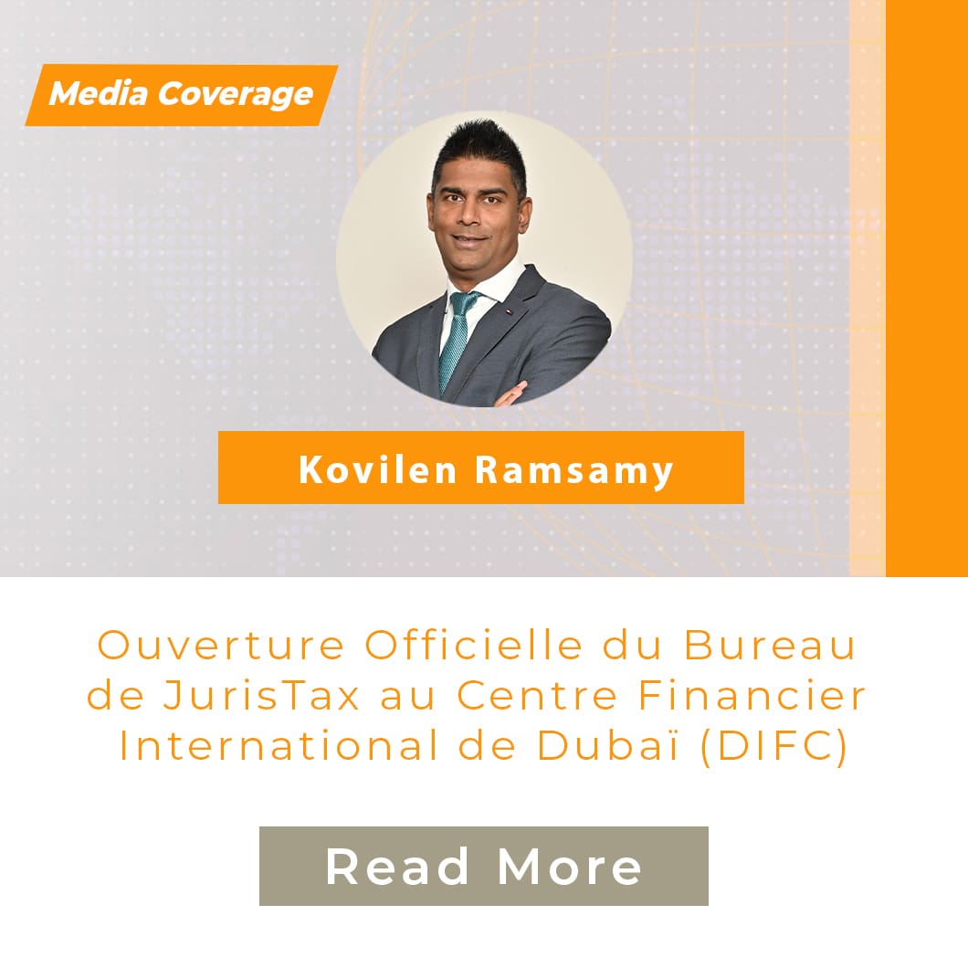 Ouverture Officielle du Bureau de JurisTax au Centre Financier International de Dubaï (DIFC)